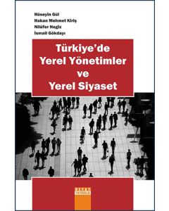 Türkiye'de Yerel Yönetimler ve Yerel Siyaset