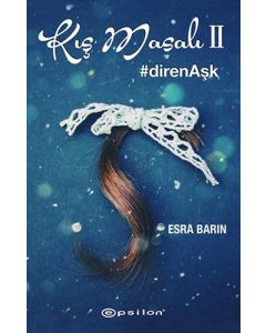 Kış Masalı 2 - #direnAşk