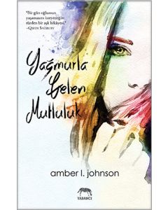 Yağmurla Gelen Mutluluk