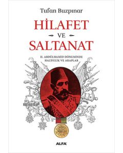 Hilafet ve Saltanat