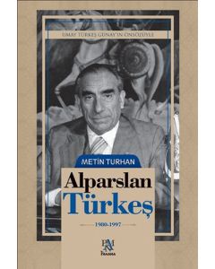 Alparslan Türkeş - (1980-1997) - Ciltli