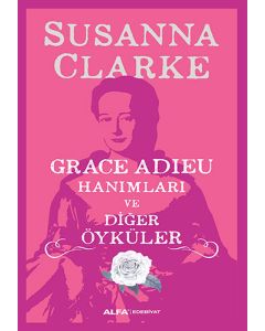 Grace Adieu Hanımları ve Diğerleri