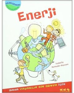 Gezegenimi Seviyorum - Enerji