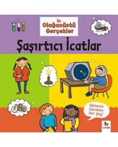İlk Olağanüstü Gerçekler - Şaşırtıcı İcatlar