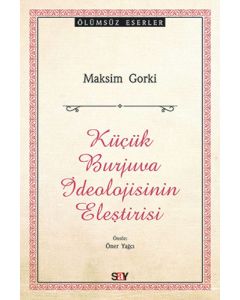 Küçük Burjuva İdeolojisinin Eleştirisi