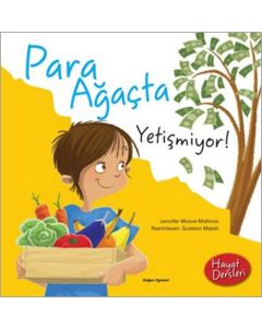Para Ağaçta Yetişmiyor!