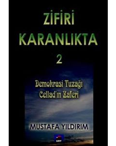 Zifiri Karanlıkta 2