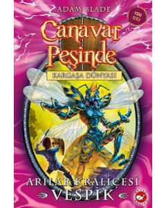 Canavar Peşinde 36 - Arılar Kraliçesi Vespik