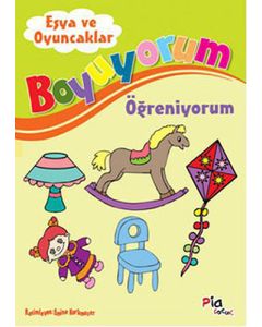 Boyuyorum Öğreniyorum - Eşya ve Oyuncaklar