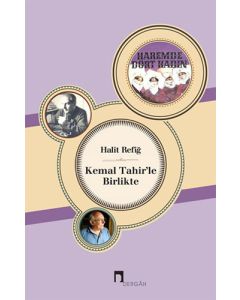 Kemal Tahir'le Birlikte