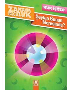 Zamanda Yolculuk - Şeytan Bunun Neresinde?