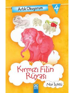 Artık Okuyorum 4 - Kırmızı Filin Rüyası