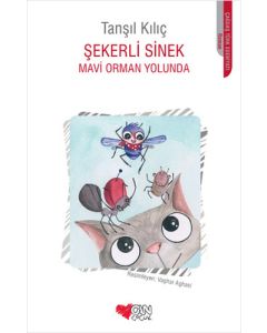 Şekerli Sinek - Mavi Orman Yolunda
