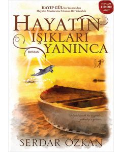 Hayatın Işıkları Yanınca 
