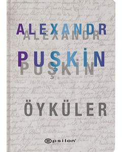Alexandr Puşkin - Öyküler (Ciltli)