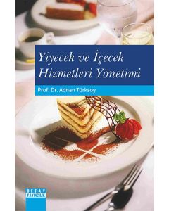 Yiyecek ve İçecek Hizmetleri Yönetimi
