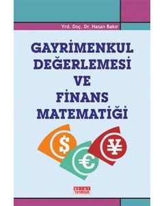 Gayrimenkul Değerlemesi ve Finans Matematiği