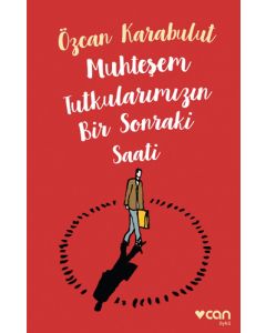 Muhteşem Tutkularımızın Bir Sonraki Saati