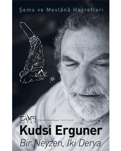 Bir Neyzen, İki Derya