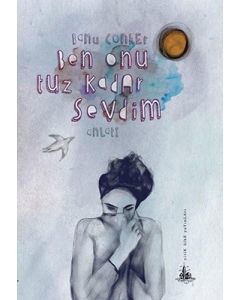 Ben Onu Tuz Kadar Sevdim