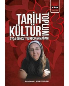 Tarih Kültür Toplum