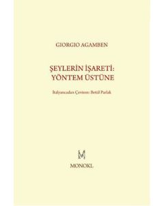 Şeylerin İşareti: Yöntem Üstüne