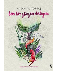 Ben Bir Gürgen Dalıyım (Ciltli)