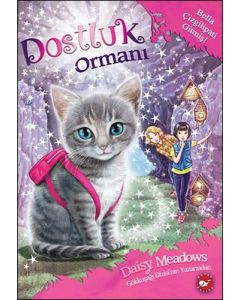 Dostluk Ormanı 4 - Bella Çizgilipati Gitmiş! 