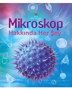 Mikroskop Hakkında Her Şey
