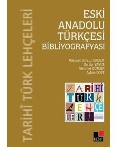 Eski Anadolu Türkleri Bibliyografyası