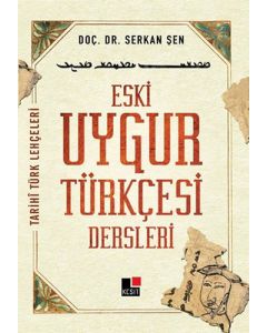 Eski Uygur Türkçesi Dersleri