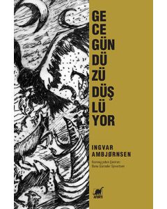 Gece Gündüzü Düşlüyor