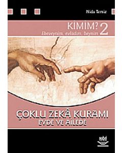 Kimim? 2 - Çoklu Zekâ Kuramı Evde ve Ailede