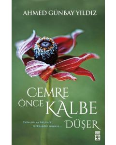 Cemre Önce Kalbe Düşer