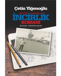 Küçük Amerika 3 İncirlik Romanı