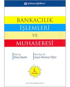 Bankacılık İşlemleri ve Muhasebesi