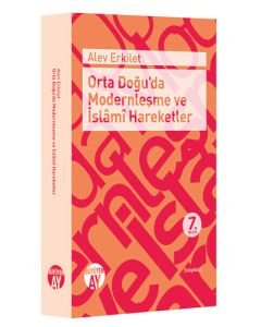 Orta Doğu'da Modernleşme ve İslâmî Hareketler