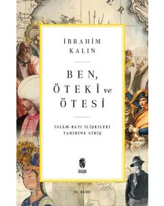 Ben, Öteki ve Ötesi