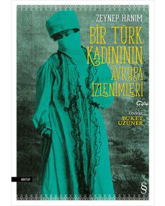 Bir Türk Kadınının Avrupa İzlenimleri