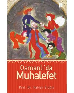Osmanlı'da Muhalefet