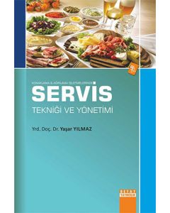Konaklama ve Ağırlama İşletmelerinde Servis Tekniği ve Yönetimi