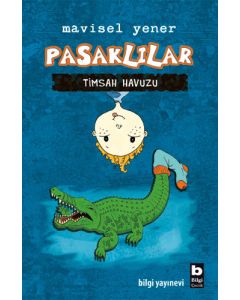 Pasaklılar Timsah Havuzu (Ciltli)