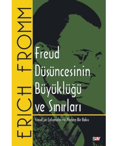 Freud Düşüncesinin Büyüklüğü ve Sınırları