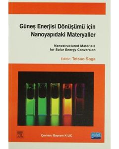 Güneş Enerjisi Dönüşümü için Nanoyapıdaki Materyaller