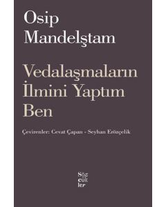 Vedalaşmaların ilmini Yaptım Ben