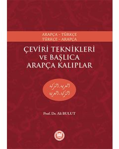 Çeviri Teknikleri ve Başlıca Arapça Kalıplar