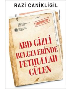 ABD Gizli Belgelerinde Fethullah Gülen