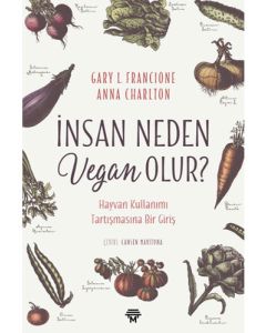 İnsan Neden Vegan Olur?