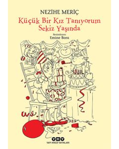 Küçük Bir Kız Tanıyorum Sekiz Yaşında