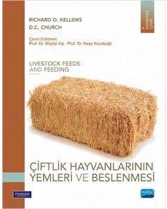 Çiftlik Hayvanlarının Yemleri ve Beslenmesi